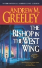 Image for Bishop in the West Wing: A Bishop Blackie Ryan Novel