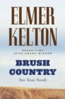 Image for Brush Country: Two Texas Novels