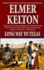 Image for Long Way to Texas.