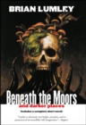 Image for Beneath the Moors and Darker Places