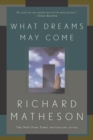 Image for What Dreams May Come: A Novel