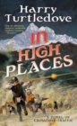 Image for In High Places: A Novel of Crosstime Traffic