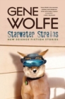 Image for Starwater Strains: New Science Fiction Stories
