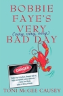 Image for Bobbie Faye&#39;s very (very, very, very) bad day