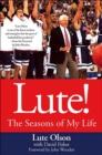 Image for Lute!: The Seasons of My Life