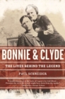 Image for Bonnie and Clyde: the lives behind the legend