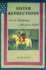 Image for Sister Revolutions: French Lightning, American Light