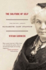 Image for The Solitude Of Self: Thinking About Elizabeth Cady Stanton