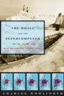 Image for Whale and the Supercomputer: On the Northern Front of Climate Change.