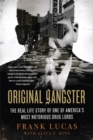 Image for Original Gangster: The Real Life Story of One of America&#39;s Most Notorious Drug Lords