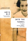 Image for Into the Tunnel: The Brief Life of Marion Samuel, 1931-1943