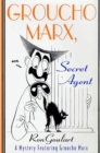 Image for Groucho Marx, Secret Agent: A Mystery Featuring Groucho Marx