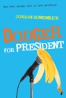 Image for Dodger for President