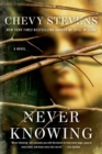 Image for Never Knowing: A Novel
