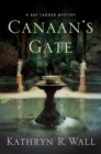 Image for Canaan&#39;s Gate: A Bay Tanner Mystery