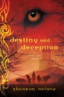 Image for Destiny and Deception: A 13 to Life Novel