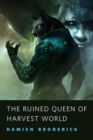 Image for Ruined Queen of Harvest World: A Tor.Com Original