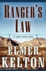 Image for Ranger&#39;s Law: A Lone Star Saga