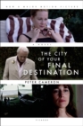 Image for The city of your final destination