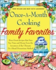 Image for Once-A-Month Cooking Family Favorites: More Great Recipes That Save You Time and Money from the Inventors of the Ultimate Do-Ahead Dinnertime Method