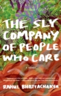 Image for The sly company of people who care