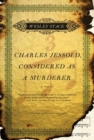 Image for Charles Jessold, Considered as a Murderer