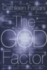 Image for The God factor: inside the spiritual lives of public people