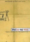 Image for Pot on the Fire: Further Confessions of a Renegade Cook