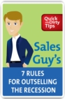 Image for Sales Guy&#39;s 7 Rules for Outselling the Recession