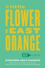 Image for The little flower of East Orange