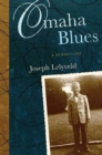 Image for Omaha Blues: A Memory Loop.