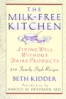 Image for Milk-free Kitchen: Living Well Without Dairy Products