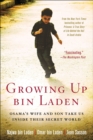 Image for Growing Up bin Laden: Osama&#39;s Wife and Son Take Us Inside Their Secret World