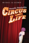 Image for Henrietta Hornbuckle&#39;s circus of life