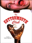 Image for The Cottonmouth Club