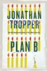 Image for Plan B: a novel