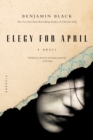 Image for Elegy for April: A Novel