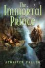Image for The immortal prince : bk. 1]