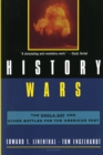 Image for History Wars: The Enola Gay and Other Battles for the American Past