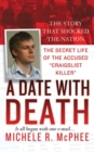 Image for Date with Death: The Secret Life of the Accused &quot;Craigslist Killer&quot;