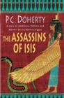 Image for The assassins of Isis: a story of ambition, politics and murder set in Ancient Egypt
