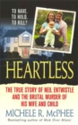 Image for Heartless: The True Story of Neil Entwistle and the Cold Blooded Murder of his Wife and Child
