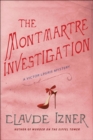 Image for Montmartre Investigation: A Victor Legris Mystery