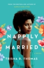Image for Nappily Married: A Novel