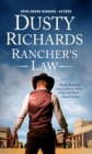 Image for Rancher&#39;s Law: Some Called It A Crime. Some Called It Revenge. He Called It Justice...