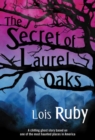 Image for The Secret of Laurel Oaks