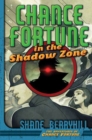 Image for Chance Fortune in the Shadow Zone