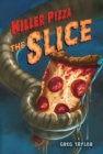 Image for Killer Pizza: The Slice