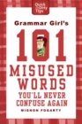 Image for Grammar Girl&#39;s 101 Misused Words You&#39;ll Never Confuse Again