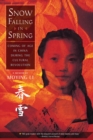 Image for Snow falling in spring: Coming of age in China during the cultural revolution